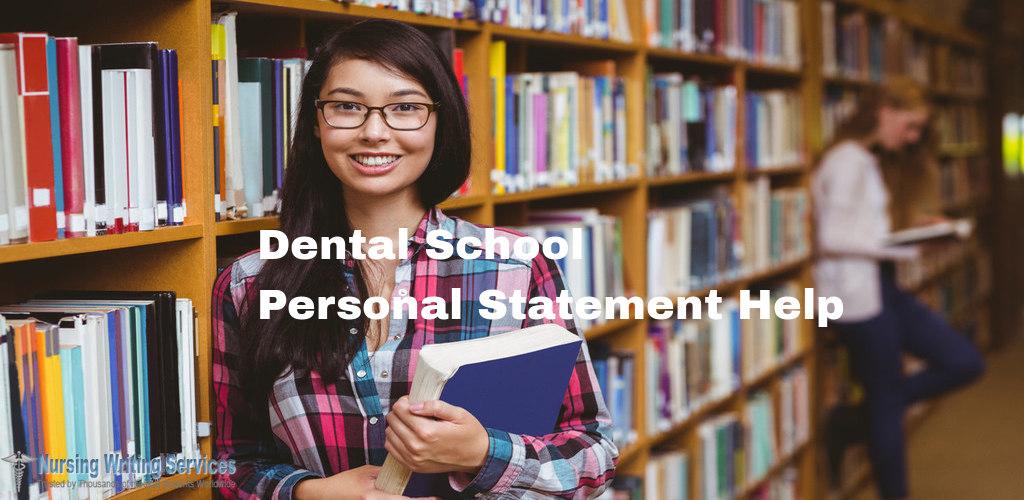 Dental School Personal Statement Writing Help