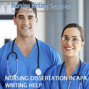 NURSING DISSERTATION IN APA WRITING HELP