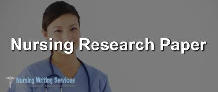 Nursing Research Paper Writing Service