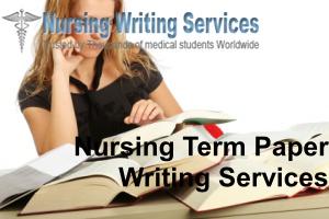 Nursing Term Paper Writing Services