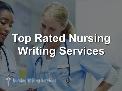 Top Rated Nursing Writing Services