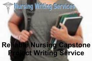 Reliable Nursing Capstone Project Writing Service