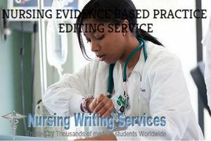 Nursing Evidence Based Practice Editing services