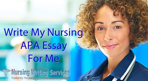 Write My Nursing APA Essay For Me