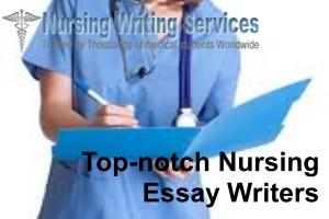top-notch nursing essay writers